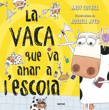 portada La Vaca que va Anar a l Escola (en Catalán)