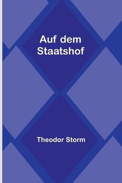 portada Auf dem Staatshof (en Alemán)