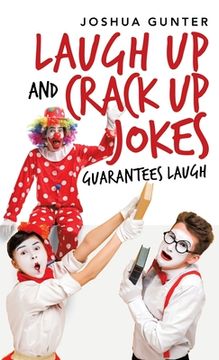 portada Laugh up and Crack up Jokes: Guarantees Laugh