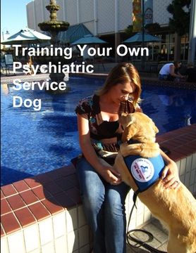 portada Training Your Own Psychiatric Service Dog (in English)