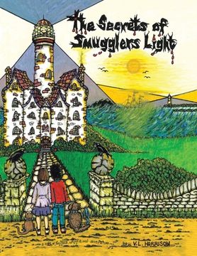 portada The Secrets of Smugglers Light: A Tale of Secrets, Spirits, and Suspense (en Inglés)