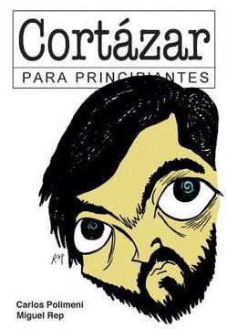 portada Cortazar Para Principiantes (in Spanish)