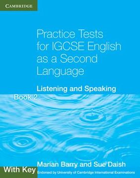 portada practice tests for igcse english as a second language book 2, with key: listening and speaking (en Inglés)