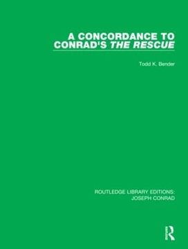 portada A Concordance to Conrad's the Rescue (Routledge Library Editions: Joseph Conrad) (en Inglés)