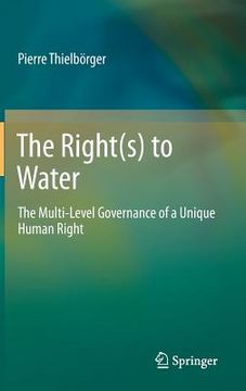 portada the right(s) to water: the multi-level governance of a unique human right