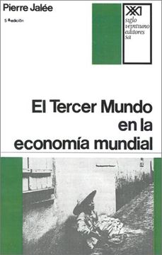 portada El Tercer Mundo en la Economia Mundial. La Explotacion Imperialista (in Spanish)