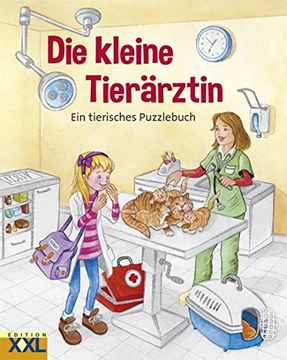portada Die Kleine Tierärztin: Ein Tierisches Puzzlebuch (in German)