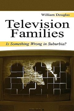 portada television families: is something wrong in suburbia? (en Inglés)