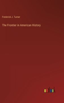 portada The Frontier in American History (en Inglés)