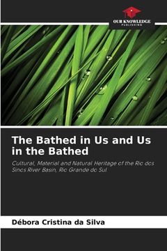 portada The Bathed in Us and Us in the Bathed (en Inglés)