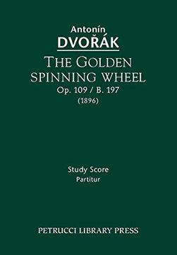 portada The Golden Spinning Wheel, Op. 109 