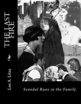 portada The Last Fire: Scandal Runs in the Family (en Inglés)