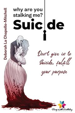 portada Suicide, why are you Stalking me? (en Inglés)