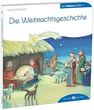 portada Die Weihnachtsgeschichte den Kindern Erzählt den Kindern Erzählt/Erklärt 60 (en Alemán)