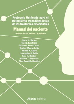 portada Protocolo Unificado Para el Tratamiento Transdiagnostico de los t Rastornos Emocionales. Manual del Paciente (in Spanish)