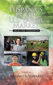 portada Hispanics in the U.S. Labor Market: Selected Research (en Inglés)