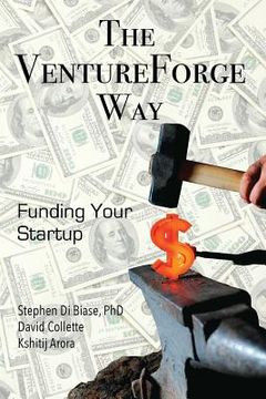 portada The VentureForge Way: Funding Your Startup (en Inglés)