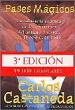 Pases Magicos la Sabiduria Practica de los Chamanes del