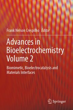 portada Advances in Bioelectrochemistry Volume 2: Biomimetic, Bioelectrocatalysis and Materials Interfaces 