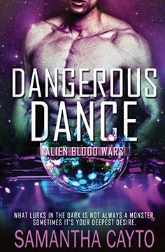 portada Dangerous Dance: Volume 2 (Alien Blood Wars) (en Inglés)