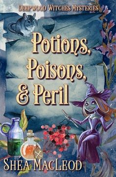 portada Potions, Poisons, and Peril: A Witchy Paranormal Cozy Mystery (en Inglés)