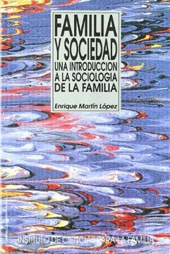 portada Familia y Sociedad. Una Introducción a la Sociología de la Familia (in Spanish)