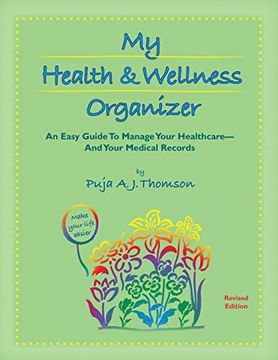 portada My Health & Wellness Organizer: An Easy Guide to Manage Your Healthcare - and Your Medical Records (en Inglés)