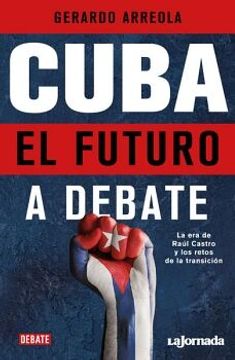 portada Cuba, el Futuro a Debate