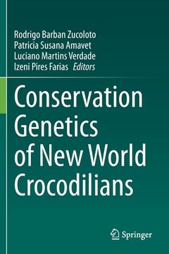 portada Conservation Genetics of New World Crocodilians (en Inglés)