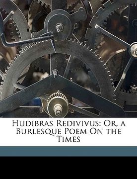 portada hudibras redivivus: or, a burlesque poem on the times (en Inglés)
