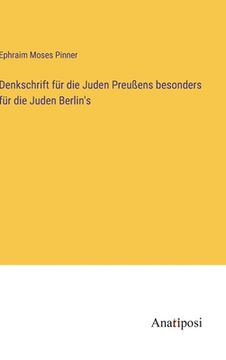 portada Denkschrift für die Juden Preußens besonders für die Juden Berlin's (en Alemán)