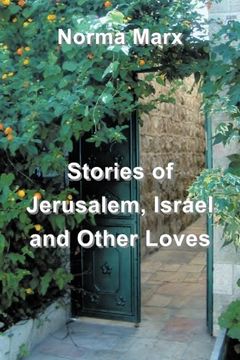 portada Stories of Jerusalem, Israel and Other Loves (en Inglés)