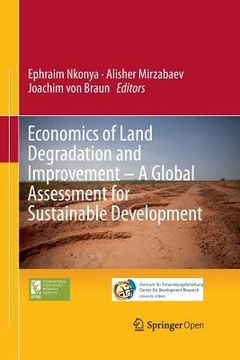 portada Economics of Land Degradation and Improvement - A Global Assessment for Sustainable Development (en Inglés)