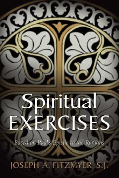 portada spiritual exercises based on paul's epistle to the romans (en Inglés)