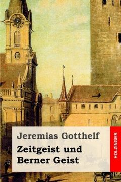 portada Zeitgeist und Berner Geist: Roman