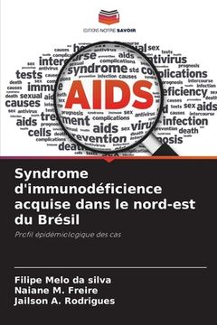 portada Syndrome d'immunodéficience acquise dans le nord-est du Brésil (en Francés)