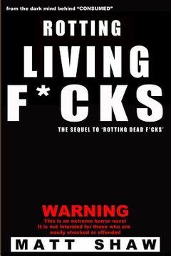 portada Rotting Living F*cks (en Inglés)