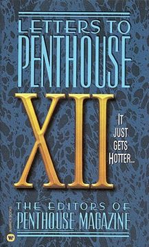 portada Letters to Penthouse XII: It Just Gets Hotter (v. 12) (en Inglés)
