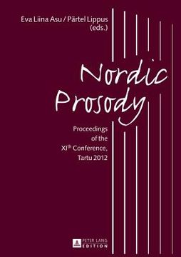 portada Nordic Prosody; Proceedings of the Xith Conference, Tartu 2012 