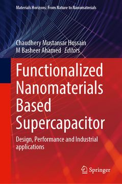 portada Functionalized Nanomaterials Based Supercapacitor: Design, Performance and Industrial Applications (in English)