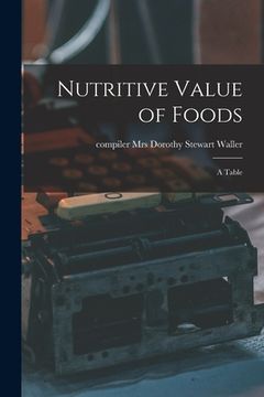 portada Nutritive Value of Foods: a Table (en Inglés)