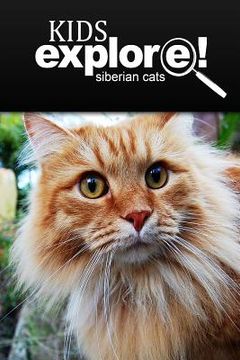portada Siberian Cats - Kids Explore: Animal books nonfiction - books ages 5-6 (en Inglés)