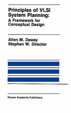 portada principles of vlsi system planning: a framework for conceptual design (in English)