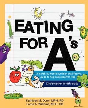 portada eating for a`s: a month-by-month nutrition and lifestyle guide to help raise smarter kids (en Inglés)