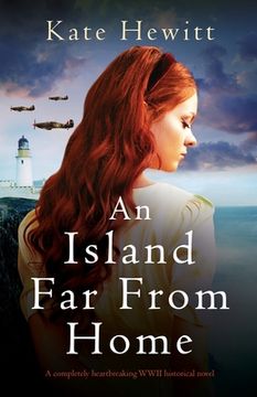 portada An Island Far from Home: A completely heartbreaking WWII historical novel