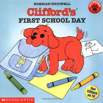 portada Clifford's First School day (Clifford, the Small red Puppy) (in English)