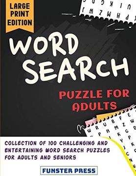 portada Word Search Puzzle for Adults: Collection of 100 Challenging and Entertaining Word Search Puzzles for Adults and Seniors - Large Print Edition (en Inglés)