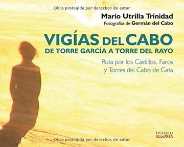 portada Vigías del Cabo. De Torre García a Torre del Rayo: Ruta por los Castillos, Faros y Torres del Cabo de Gata