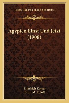 portada Agypten Einst Und Jetzt (1908) (en Alemán)