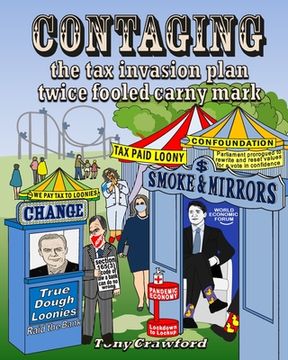 portada Contaging: The tax invasion plan twice fooled carny mark